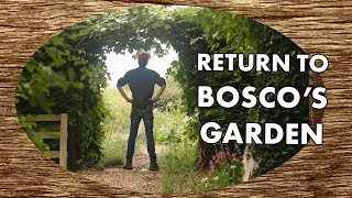 Return To Boscos Garden  Taming the Food Forest [upl. by Adnana]