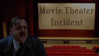 Hitlers Movie Theater Incident aka The Downfall of Movie Theaters [upl. by Dorsey814]