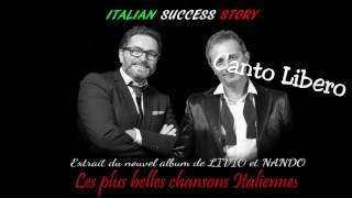 Livio et Nando quotLes plus belles chansons italiennesquot [upl. by Nevi]