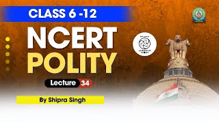 Class 6 to 12 polity NCERT class for UPSC  Lec33  Polity NCERT Class By Shipra Maam  Race IAS [upl. by Ecerahs540]