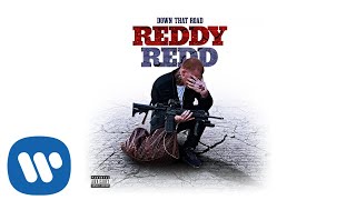 Reddy Redd Down That Road Official Audio [upl. by Ikey390]