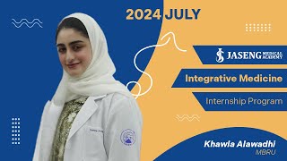 Integrative Medicine Internship Experience  Khawla Alawadhi at Jaseng 2024 [upl. by Enillebyam]