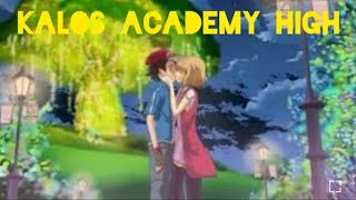 Kalos Academy High EP 01  Pokémon Amourshipping  AshXSerena ❤️❤️  pokemon amourshipping ✓✓ [upl. by Adnalor]