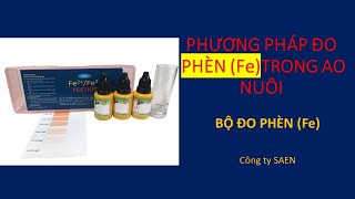 PHƯƠNG PHÁP ĐO TEST KIT PHÈN Fe NƯỚC TRONG AO NUÔI [upl. by Rayford]