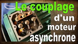 le couplage dun moteur asynchrone [upl. by Atikal234]