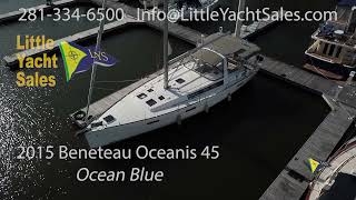 BOAT TOUR  2015 Beneteau 45  Little Yacht Sales [upl. by Zink]