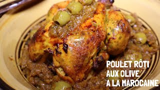 POULET RÔTI AUX OLIVE A LA MAROCAINE  RECETTE TRADITIONNELLE AUX OIGNONS CARAMÉLISÉS POULET MHAMER [upl. by Enerol]