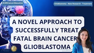 NEW GLIOBLASTOMA RESEARCH Discovery of a novel approach to successfully treat brain cancer [upl. by Winthrop]