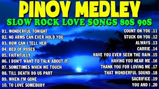 NONSTOP SLOW ROCK PINOY MEDLEY 2024 🌈 SOFT ROCK COLLECTION 2024 💦 MGA LUMANG TUGTUGIN NOONG 90S [upl. by Gilligan]