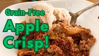 Deliciously Simple GrainFree Apple Crisp [upl. by Ysle]