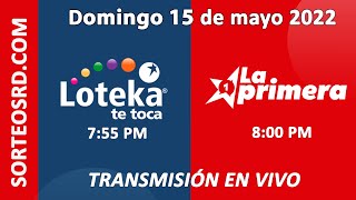 Loteka y la Primera en vivo 🎰 │ Domingo 15 de mayo 2022 – 755 PM [upl. by Ellerad650]