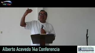 MNZ24 14 ALBERTO ACEVEDO Predicando a Cristo [upl. by Brooke226]