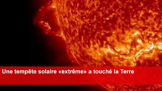 Une tempête solaire «extrême» a touché la Terre [upl. by Ahsineg]