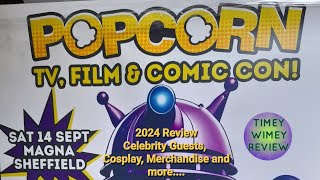 Popcorn Film amp TV Comic Con 2024 RotherhamSheffield Timey Wimey Review [upl. by Eerok]