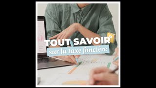 TOUT SAVOIR sur la taxe foncière [upl. by Nylekcaj]