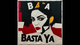 BASTA YA  artwork video [upl. by Ecahc]