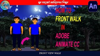 How to create Front view walk cycle in adobe animate cc  Front view walk cycle  Dipan Animation [upl. by Adidnac]