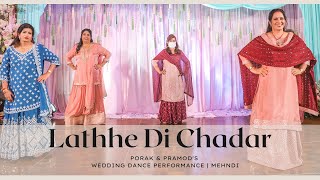 Lathhe Di Chadar  Porak amp Pramods Wedding Dance Performance  Mehndi [upl. by Andriette79]