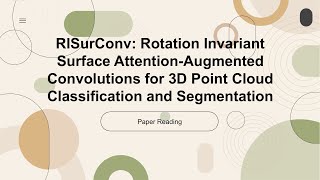 ECCV 2024 OralIndepth ReadingRISurConv Rotation Invariant Surface AttentionAugmented Convoluti [upl. by Wachter]