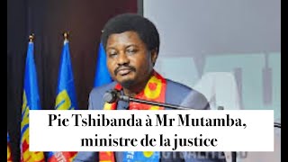 Pie Tshibanda à Mr Mutamba ministre de la justice [upl. by Erodavlas]