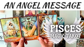 Pisces Tarot👨🏼‍❤️‍💋‍👩🏻THE ANGELS HAVE A MESSAGE😇Youre Ready For This Person ♓ Pisces Magic Tarot [upl. by Chlores]