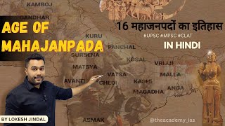 Lokesh Jindal  Exploring the Age of Mahajanapadas  In HINDI  Ancient Indian Kingdoms  UPSC [upl. by Rolan]