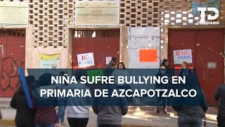 Primaria en Azcapotzalco ignora caso de bullying pese a denuncias constantes de la madre [upl. by Colby]