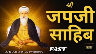 JAPJI SAHIB FAST  ਜਪੁਜੀ ਸਾਹਿਬ ਫਾਸਟ SEE DISCRIPTION FOR DAILY GURBANI LINKS [upl. by Ylrebnik]