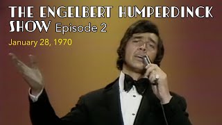 Episode 2  The Engelbert Humperdinck Show 1970 FULL Episode⚡ Flashback [upl. by Siskind]