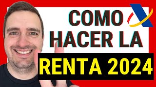 🚨 Cómo hacer la DECLARACIÓN de la RENTA en 2024 ✅ Paso a Paso y por internet en Renta Web [upl. by Ahsiele219]