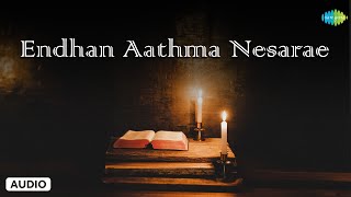 Endhan Aathma Nesarae  Lord Jesus  DGS Dhinakaran  Saregama Tamil Devotional [upl. by Adnalor623]