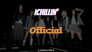 ICHILLIN 아이칠린  Official TRADUÇÃO [upl. by Terra]