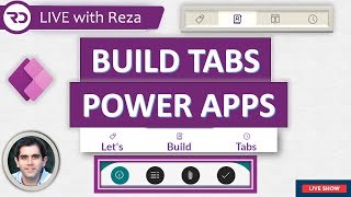 Build Tabs in Power Apps 🔴 LIVE July 24 2021 [upl. by Nilrah]