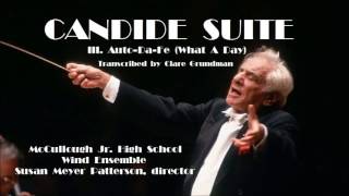 Candide Suite III AutoDaFe What A Day Leonard Bernstein McCullough JH Wind Ensemble 2017 [upl. by Enyleuqcaj]