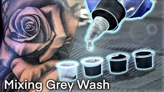 How To Mix Grey Wash For Black and Grey Tattoos [upl. by Stiruc]