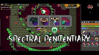 Rotmg Spectral Penitentiary Completion Testing  New Items Showcase [upl. by Calabresi]