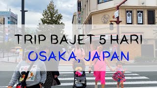 TRIP BAJET 5 HARI KE OSAKA JAPAN 16 Oktober 2023 [upl. by Leroy]