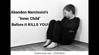 Abandon Narcissists quotInner Childquot Before it KILLS YOU Developmental Delay Age Amnesia [upl. by Madeleine]