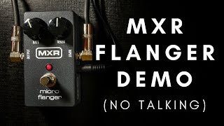 MXR Flanger pedal demo [upl. by Proudman]