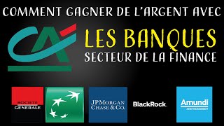 💰Les valeurs Bancaires et Financières Comment y investir BNP Société Générale Amundi [upl. by Parik]