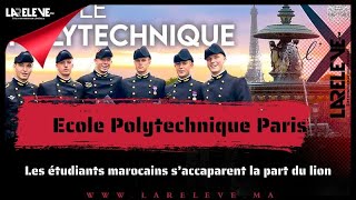 Ecole Polytechnique Paris Les étudiants marocains s’accaparent la part du lion [upl. by Sher]