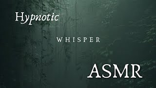 Hypnotic ASMR  Whisper [upl. by Michaud]