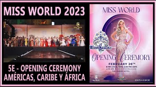 Miss World 2023  5E  Opening Ceremony Américas Caribe y África [upl. by Varipapa]