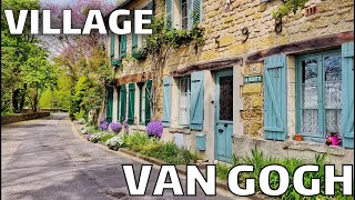 🇫🇷FRANCE 4K WALK IN AUVERS SUR OISE quotVAN GOGH VILLAGE IN FRANCEquot 20MAY2022 [upl. by Cecilius104]