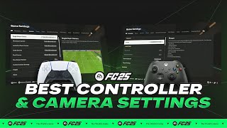 BEST CONTROLLER AND CAMERA SETTINGS EA FC 25 [upl. by Eenafets]