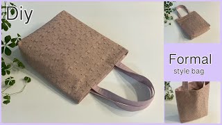 フォーマル風バッグ作り方 How To Make Formal Style Bag  Easy Sewing Tutorials Diy [upl. by Hilary844]