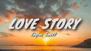 Love Story  Taylor Swift Lirik [upl. by Ahsiemat734]