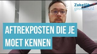 Aftrekposten voor eenmanszaak en zzp deze wil je kennen en begrijpen [upl. by Ferdinande]