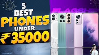 Top 5 Best Smartphone Under 35000 in October 2022  Best Flagship Phone Under 35000 in INDIA 2022 [upl. by Annayek271]