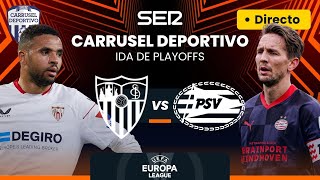 🏆🇪🇺 SEVILLA FC  PSV EINDHOVEN  IDA de los Playoffs de la UEFA Europa League EN DIRECTO [upl. by Garrity839]